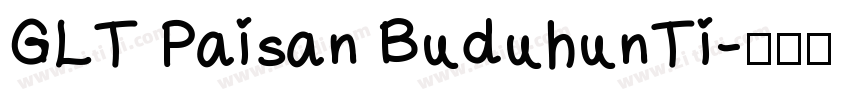 GLT Paisan BuduhunTi字体转换